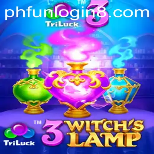 Exploring the Enchanting World of 3WitchsLamp and the Phfun Login Experience