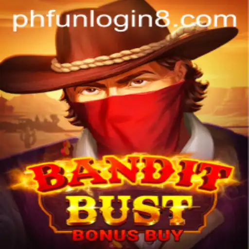 Exploring the Wild West Thrills of BanditBustBonusBuy and the PHFun Login Experience
