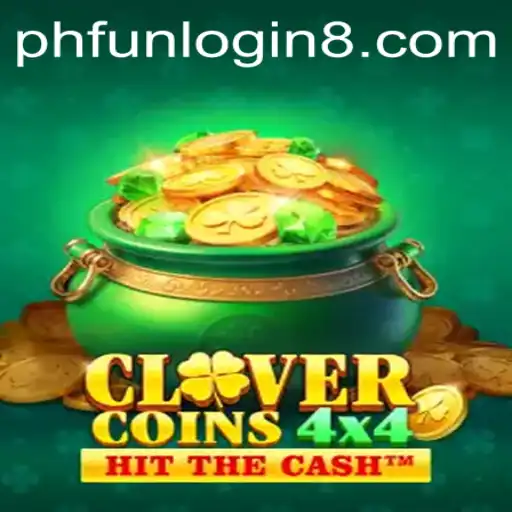 Exploring the Excitement of CloverCoins4x4 and How to Get Started with PHFun Login