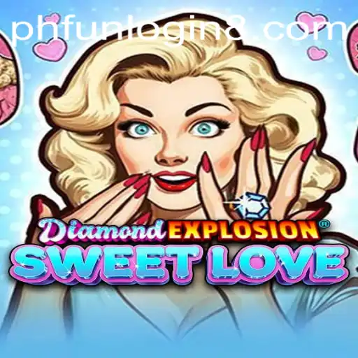 Unveiling the Magic of DiamondExplosionSweetLove: A Perfect Blend of Strategy and Fun