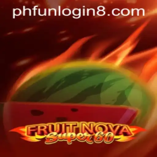 Exploring the Exciting World of FruitNovaSuper60 and the Role of PHFun Login in Gaming