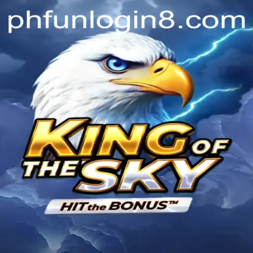 Explore the Sky: A Guide to KingOfTheSky and PHFun Login
